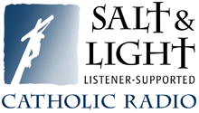Salt and Light Catholic Radio